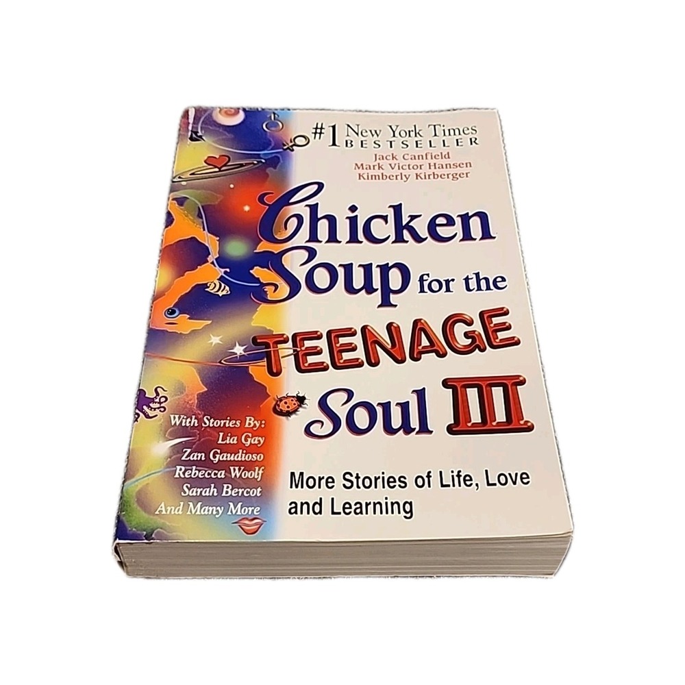 Chicken Soup for‎ the Teenage Soul III